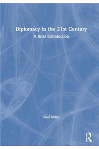 Diplomacy in the 21st Century