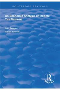 An Economic Analysis of Income Tax Reforms