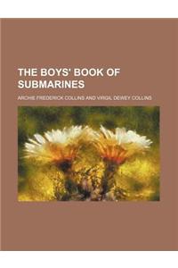 The Boys' Book of Submarines