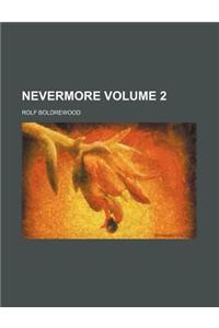 Nevermore Volume 2