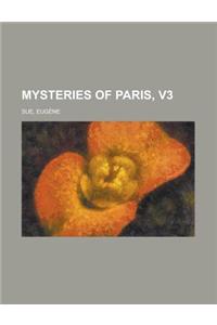 Mysteries of Paris, V3