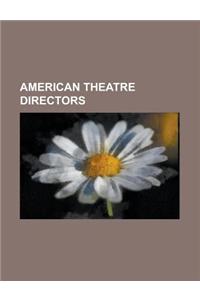 American Theatre Directors