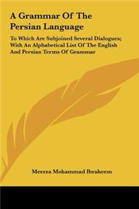 A Grammar of the Persian Language