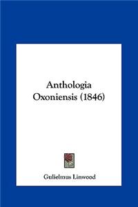 Anthologia Oxoniensis (1846)