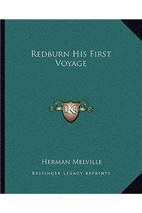 Redburn His First Voyage