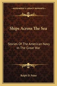 Ships Across the Sea