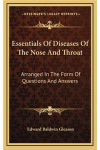 Essentials of Diseases of the Nose and Throat