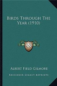 Birds Through the Year (1910)