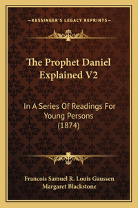 Prophet Daniel Explained V2