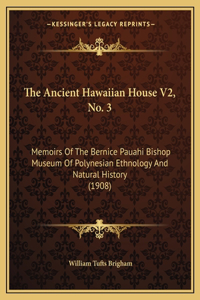 Ancient Hawaiian House V2, No. 3