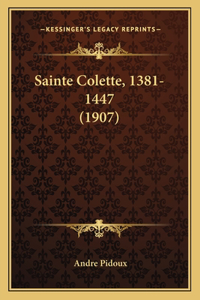 Sainte Colette, 1381-1447 (1907)