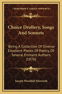 Choice Drollery, Songs And Sonnets