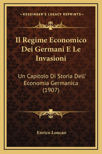 Il Regime Economico Dei Germani E Le Invasioni