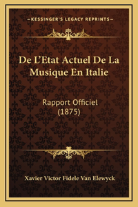 de L'Etat Actuel de La Musique En Italie