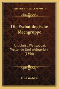 Eschatologische Ideengruppe