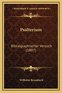 Psalterium: Bibliographischer Versuch (1887)