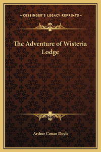 Adventure of Wisteria Lodge