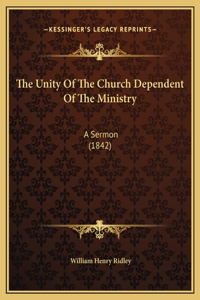 The Unity Of The Church Dependent Of The Ministry