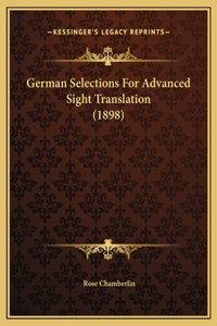 German Selections For Advanced Sight Translation (1898)