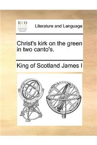 Christ's Kirk on the Green in Two Canto's.