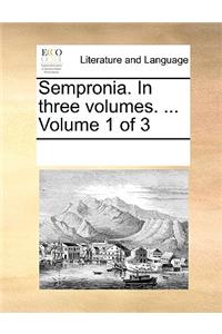 Sempronia. In three volumes. ... Volume 1 of 3