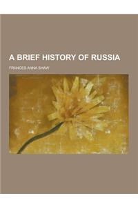 A Brief History of Russia