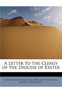 A Letter to the Clergy of the Diocese of Exeter