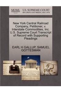 New York Central Railroad Company, Petitioner, V. Interstate Commodities, Inc. U.S. Supreme Court Transcript of Record with Supporting Pleadings