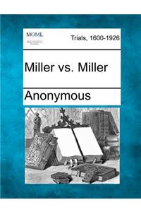 Miller vs. Miller