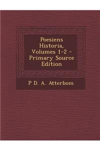 Poesiens Historia, Volumes 1-2