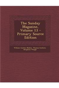 The Sunday Magazine, Volume 13