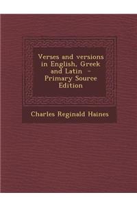 Verses and Versions in English, Greek and Latin