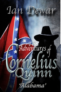 Adventures of Cornelius Quinn 'Alabama'