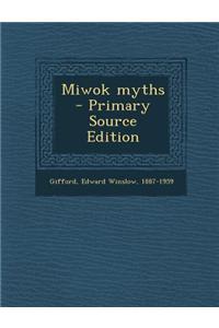 Miwok Myths