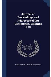 Journal of Proceedings and Addresses of the Conference, Volumes 8-12