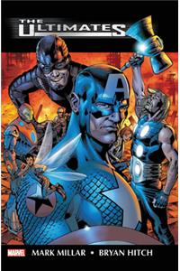 Ultimates by Mark Millar & Bryan Hitch Omnibus