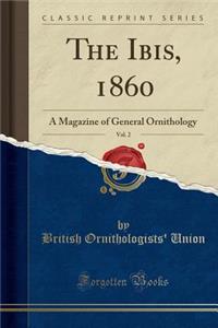 The Ibis, 1860, Vol. 2