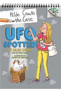 UFO Spotted!: A Branches Book (Hilde Cracks the Case #4)