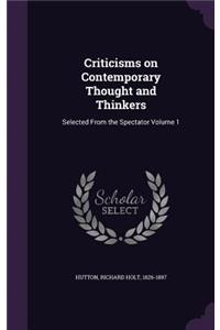 Criticisms on Contemporary Thought and Thinkers