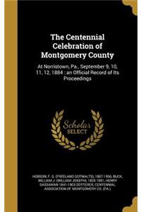 Centennial Celebration of Montgomery County