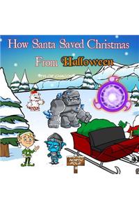 How Santa Saved Christmas from Halloween