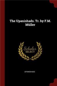 Upanishads. Tr. by F.M. Müller