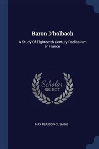 Baron D'holbach