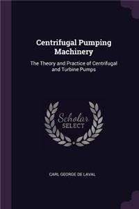 Centrifugal Pumping Machinery