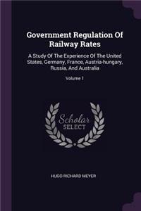 Government Regulation Of Railway Rates