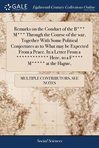 REMARKS ON THE CONDUCT OF THE B    M