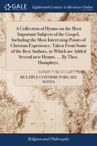 A COLLECTION OF HYMNS ON THE MOST IMPORT