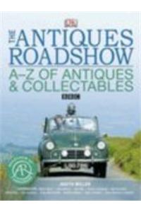 Antiques Roadshow A-Z Of Antiques