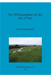 Wikingergräber auf der Isle of Man