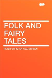 Folk and Fairy Tales